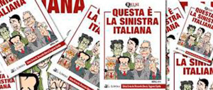 “Questa è la sinistra italiana”: la storia che non vi hanno mai raccontato