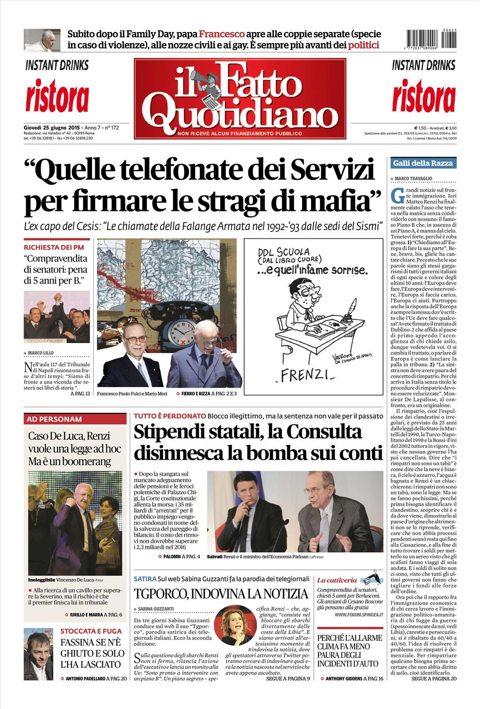 Le prime pagine dei quotidiani che sono in edicola oggi 25 giugno 2015