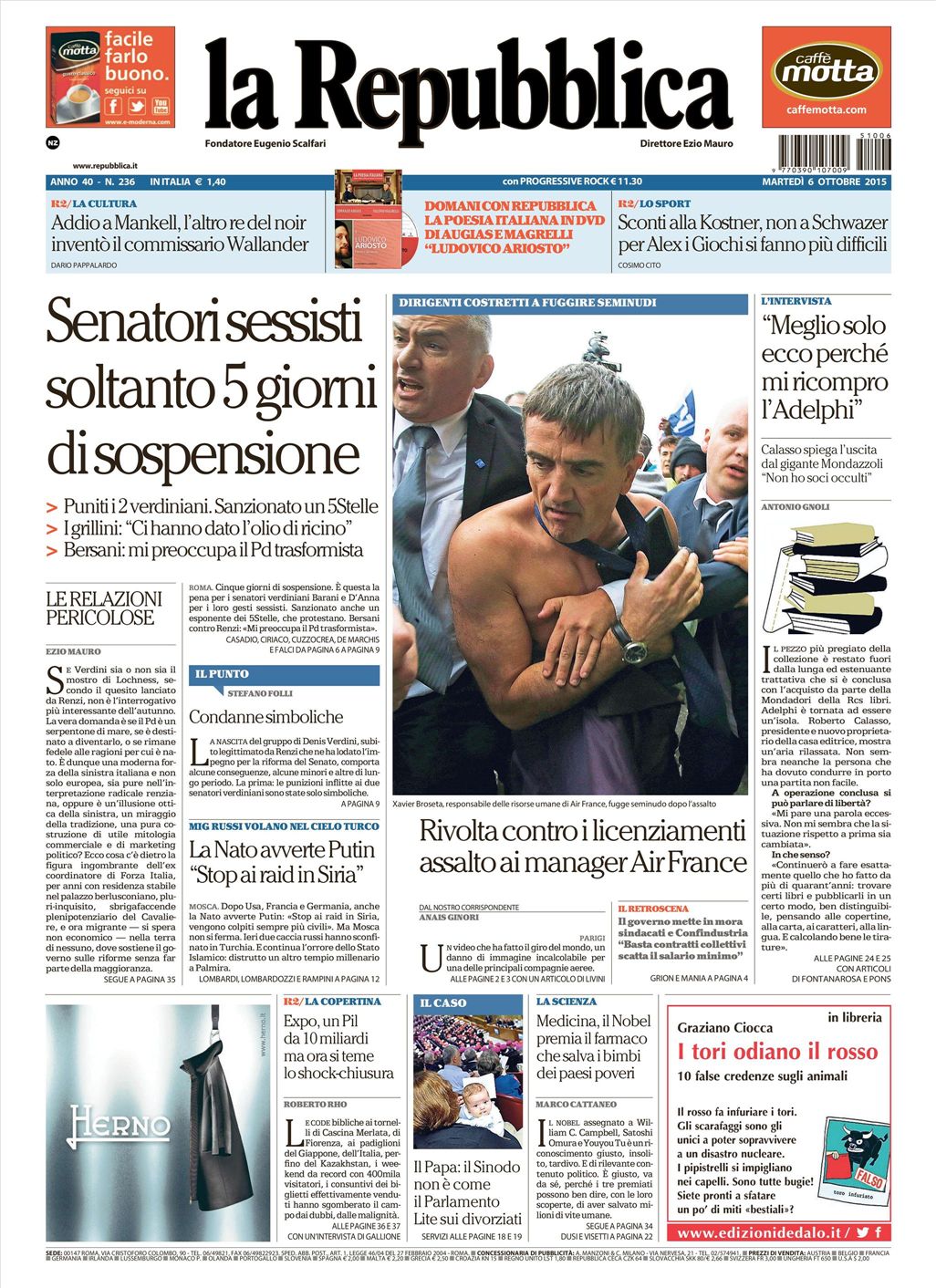 Le Prime Pagine Dei Quotidiani Che Sono In Edicola Oggi 6 Ottobre 2015 