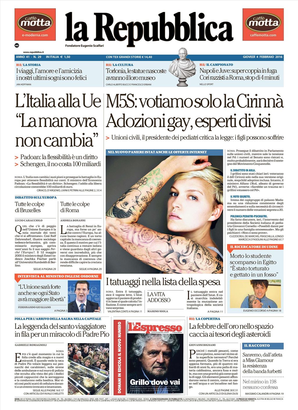 Le Prime Pagine Dei Quotidiani Che Sono In Edicola Oggi 4 Febbraio 2016 