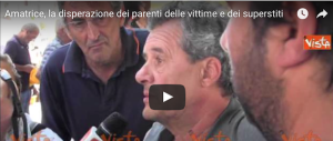 Amatrice, la disperazione dei parenti delle vittime. Ecco il video