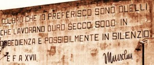 Il Duce ha (qualche volta) ragione? L’Anpi restaura scritta di Mussolini
