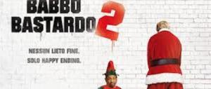 Babbo Bastardo 2: scorretto più che mai. Da mercoledì 7 al cinema (video)