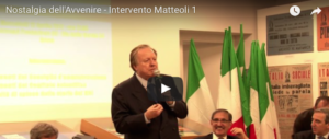 “Nostalgia dell’avvenire”, l’intervento di Altero Matteoli (video)