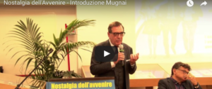 “Nostalgia dell’avvenire”, l’intervento di Franco Mugnai (video)