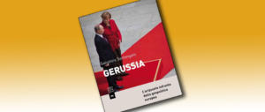 Santangelo racconta “GeRussia, l’orizzonte infranto della geopolitica europea”