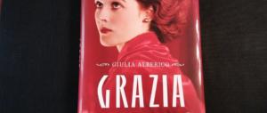 Amori di guerra e ricordi del fascismo: la vita di Grazia diventa romanzo