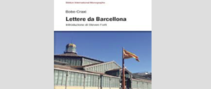 “Lettere da Barcellona”, la crisi catalana vista da Bobo Craxi