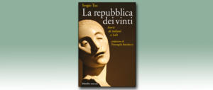 La repubblica dei vinti: il romanzo corale dei disobbedienti della Rsi