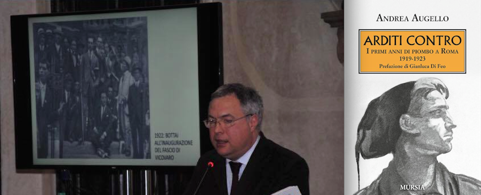 Arditi contro, storia del Fascio romano e della lotta armata che tornerà nei ’70