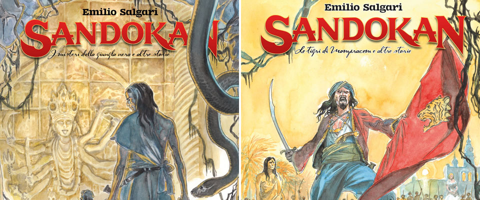 Sandokan e le sue tigri della Malesia di nuovo protagonisti. In un fumetto Sandokan e le sue tigri della Malesia di nuovo protagonisti. In un fumetto