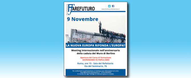 FareFuturo, il 9 novembre convegno su Europa e sovranismo con le fondazioni dei paesi Visegrad FareFuturo, il 9 novembre convegno su Europa e sovranismo con le fondazioni dei paesi Visegrad