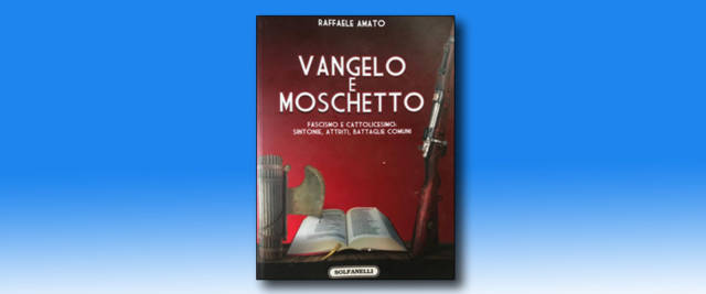 "Vangelo e Moschetto”