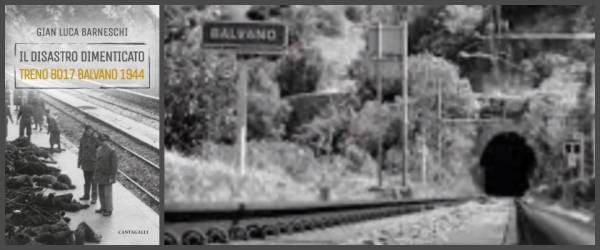 Balvano 1944, strage sul treno: oltre seicento morti. Una tragedia ...