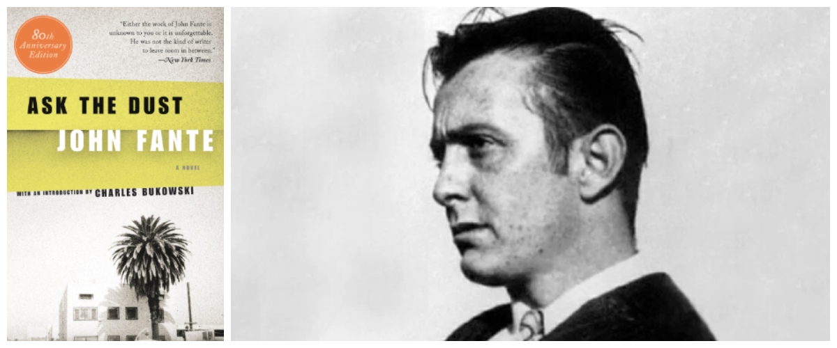 Chiedi alle polvere chi è stato John Fante: genio delle emozioni, penna (e vita) impetuosa