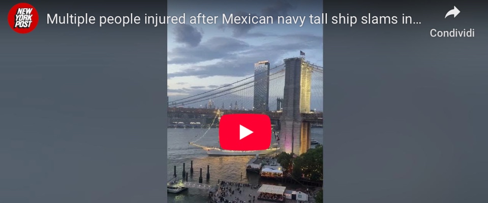 La nave scuola della Marina messicana si schianta contro il Ponte di Brooklyn: 2 morti e 17 feriti (video) La nave scuola della Marina messicana si schianta contro il Ponte di Brooklyn: 2 morti e 17 feriti (video)