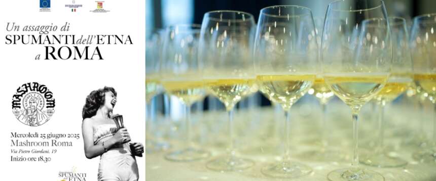 Lo spumante dell’Etna arriva a Roma: l’espressione di uno dei comparti più dinamici e identitari del vino siciliano Lo spumante dell’Etna arriva a Roma: l’espressione di uno dei comparti più dinamici e identitari del vino siciliano