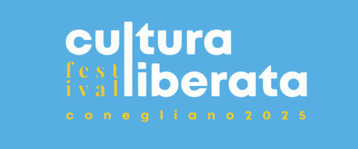 Cultura Liberata 2025: a Conegliano il festival che sfida il conformismo e rimette al centro pensiero libero, identità e futuro Cultura Liberata 2025: a Conegliano il festival che sfida il conformismo e rimette al centro pensiero libero, identità e futuro