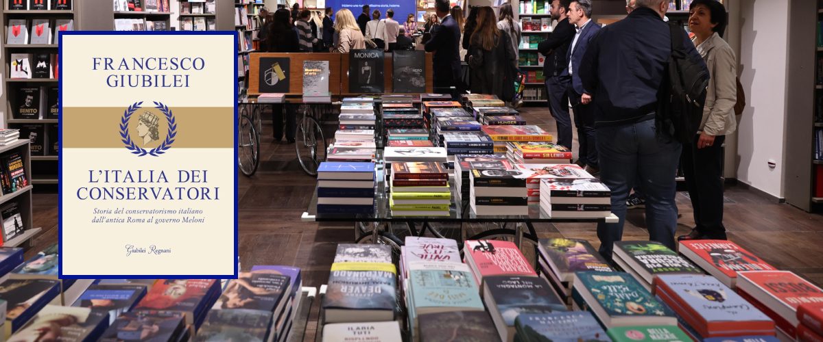 C’è sempre più voglia di Conservatorismo, anche in libreria: il saggio di Giubilei fra i dieci più venduti online C’è sempre più voglia di Conservatorismo, anche in libreria: il saggio di Giubilei fra i dieci più venduti online