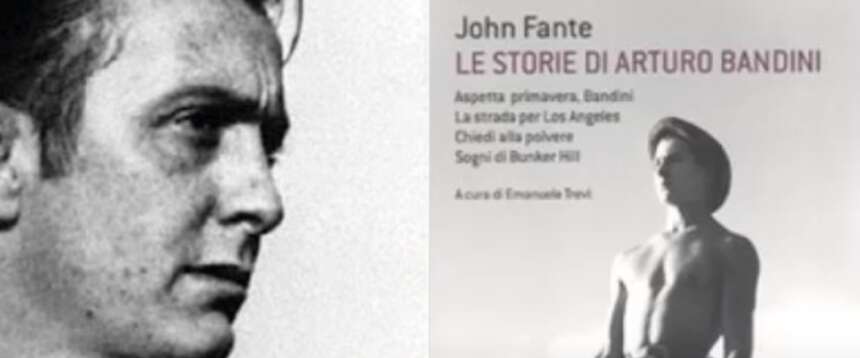 Torna la XX edizione del festival dedicato a John Fante: nel nome del padre e di “Arturo Bandini”