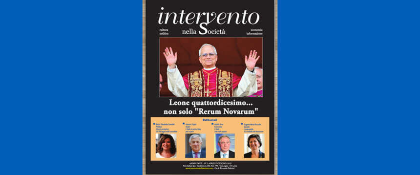 Il messaggio antico e “futurista” di Papa Leone XIV, tra Fede e Intelligenza artificiale su “Intervento nella società” Il messaggio antico e “futurista” di Papa Leone XIV, tra Fede e Intelligenza artificiale su “Intervento nella società”