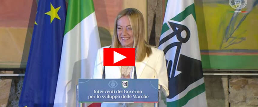 Il governo investe soldi e idee sulle Marche. La “Zes” vale 27 miliardi, la Meloni ci mette la faccia (video)