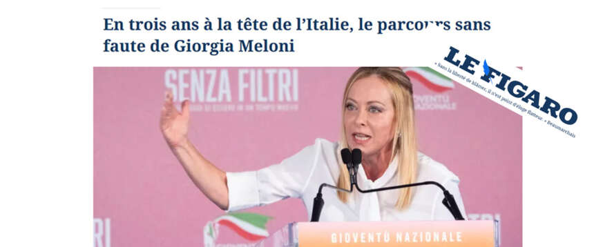 “Tre anni senza errori”. Anche i francesi de “Le Figaro” celebrano il “compleanno” del governo Meloni
