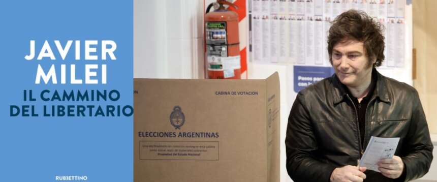 “Il cammino del libertario” di Javier Milei: una sfida alla narrazione dominante argentina attraverso la meritocrazia “Il cammino del libertario” di Javier Milei: una sfida alla narrazione dominante argentina attraverso la meritocrazia