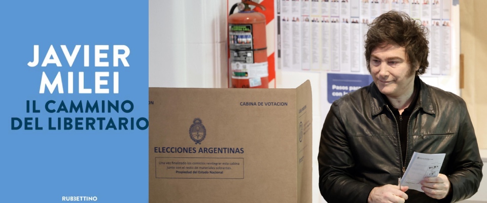 “Il cammino del libertario” di Javier Milei: una sfida alla narrazione dominante argentina attraverso la meritocrazia