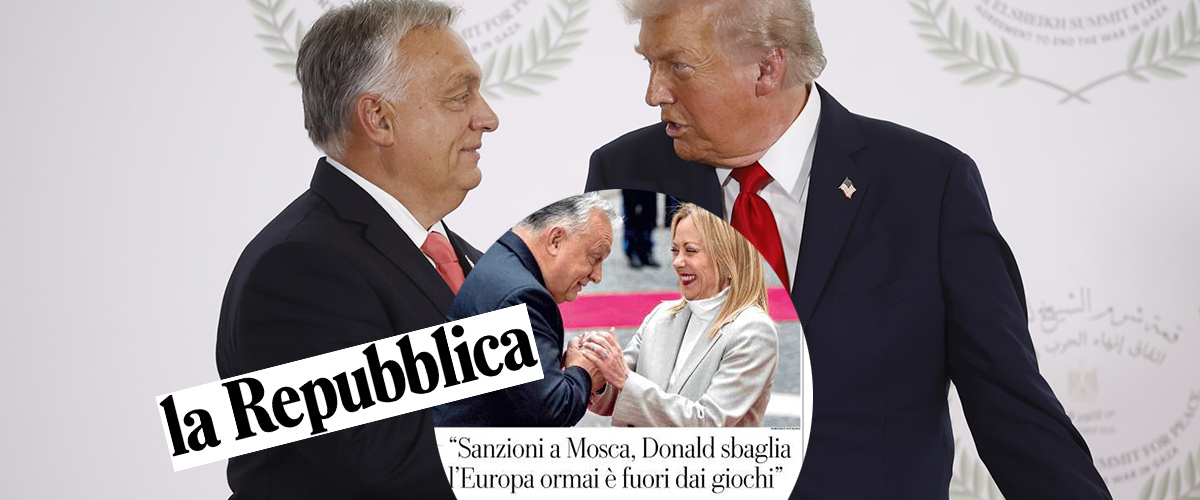 La figuraccia di “Repubblica”, l’Ungheria accusa: “Manipolate le frasi di Orban, mai detto che Trump sbaglia”