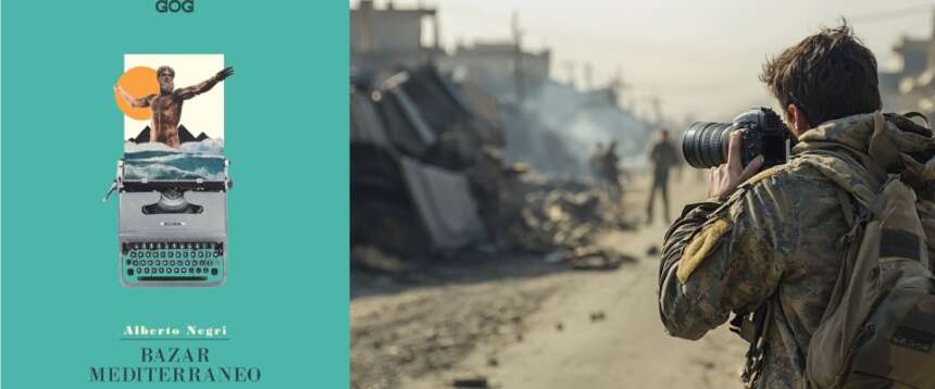 “Bazar Mediterraneo” di Alberto Negri: altro che memorie, basta colpevolizzare l’Occidente per l’instabilità mediorientale