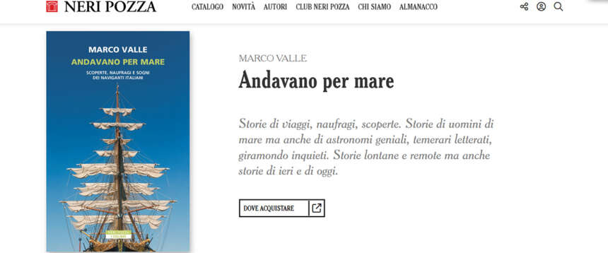 “Andavano per mare”, il viaggio di Marco Valle nei sogni e nelle passioni di piccoli e grandi navigatori