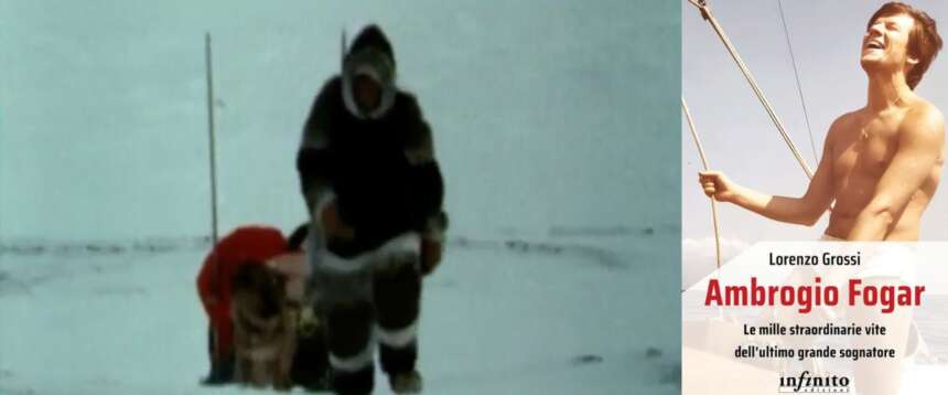Il libro di Lorenzo Grossi su Ambrogio Fogar. Nella foto grande, la spedizione al Polo Nord con il celebre cane Armaduk