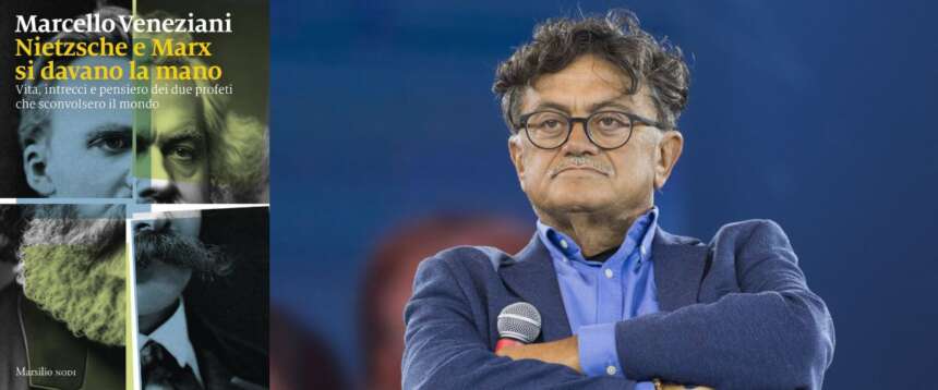 L’ultimo saggio di Marcello Veneziani racconta quando “Nietzsche e Marx si davano la mano”