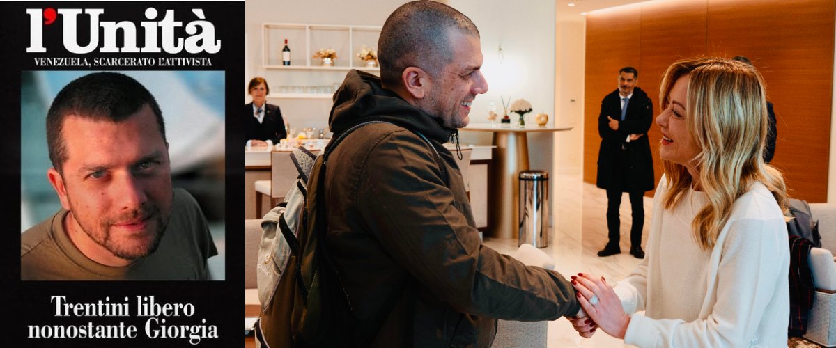 Quelli che «Trentini è libero nonostante Meloni» volevano che l’Italia si piegasse al ricatto di Maduro?