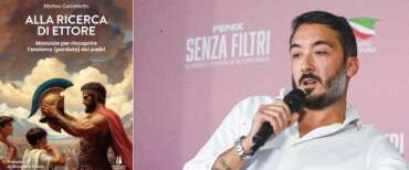 “Alla ricerca di Ettore” di Matteo Carnieletto: la società ha bisogno di uomini coraggiosi e patriottici