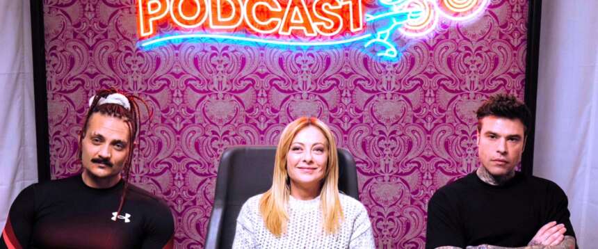 Meloni a sorpresa nel podcast da Fedez. Il rapper: “Schlein e Conte? Li avevo invitati, mi hanno ignorato”