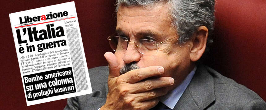 D’Alema da ridere: portò l’Italia in guerra contro la Serbia, oggi fa il pacifista e attacca il governo sull’Iran