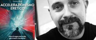 “Accelerazionismo eretico” di Francesco Boco: l’intelligenza artificiale può collaborare con l’uomo senza sabotarlo