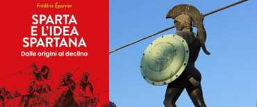 Sparta e l’idea spartana di Frederic Eparvier: la storia di una civiltà basata sulla lotta e sulla legge