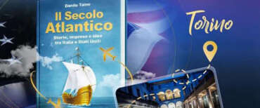 Parte da Torino il book tour dedicato a “Il Secolo Atlantico. Storie, imprese e idee tra Italia e Stati Uniti”