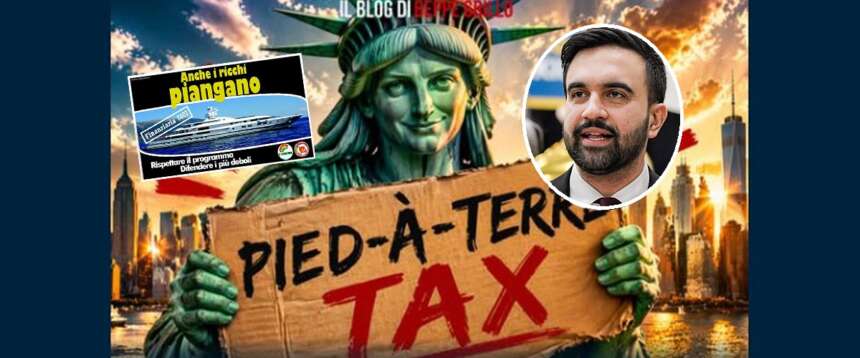 Tassa sulle seconde case, arriva la stangata “rossa” del sindaco di New York Mamdani. I ricchi piangono, per ora solo in America