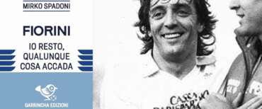 Giuliano Fiorini, l’attaccante della Lazio che ebbe il coraggio di restare quando tutto sembra finito