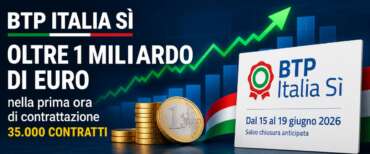 Btp Italia Sì, 35mila contratti e oltre 1 miliardo nella prima ora: ecco perché piace ai risparmiatori