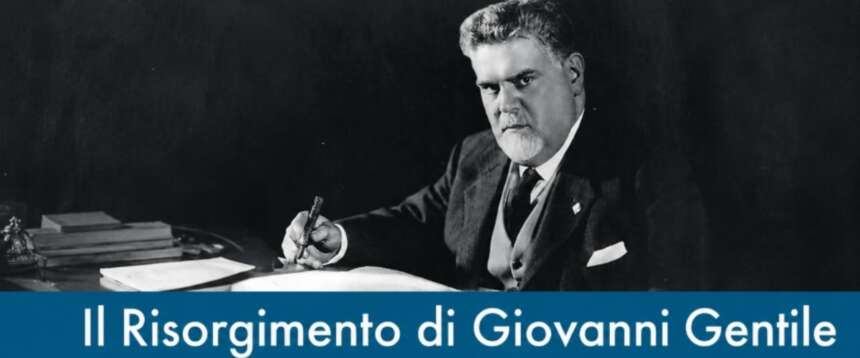 Giovanni Gentile e il Risorgimento: a Roma il convegno che riapre il dibattito sul filosofo