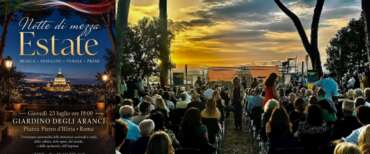 Al Giardino degli Aranci la 25esima edizione di “Notte di Mezza Estate”: con FdI musica, arte, impegno civico e politica