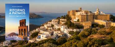 Ritorno a Patmos, un diario di viaggio nella memoria e nell’anima profonda dell’Europa