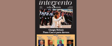 Il Piano Casa del governo Meloni al centro del nuovo numero di “Intervento nella società”