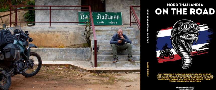 “Nord Thailandia on the road” di Fabio Polese: viaggio nella civiltà che conserva la memoria orientale