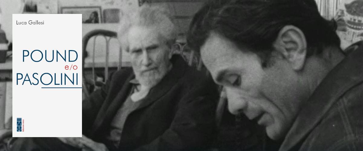 pound e o pasolini cronaca di un incontro che intreccia le memorie del 8216900 e fa dell8217avversario un interlocutore da Secoloditalia.it pound e o pasolini cronaca di un incontro che intreccia le memorie del 8216900 e fa dell8217avversario un interlocutore